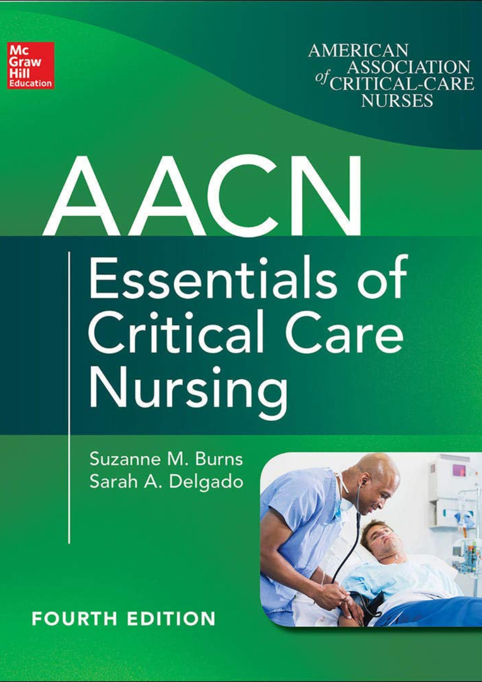 Aacn Essentials of Critical Care Nursing, Fourth Edition – lBooks & Co