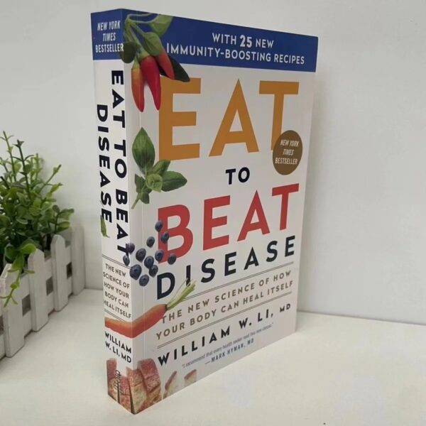 Eat to Beat Disease: The New Science of How Your Body Can Heal Itself - Image 2