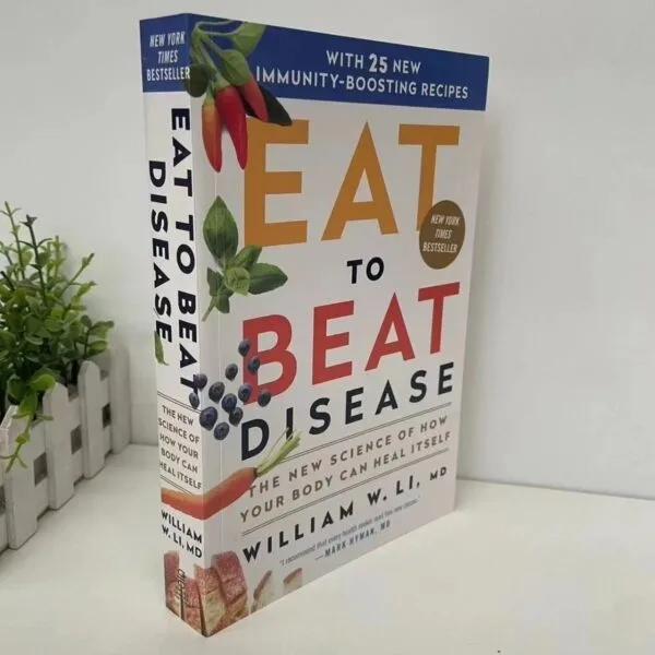 Eat to Beat Disease: The New Science of How Your Body Can Heal Itself - Image 2