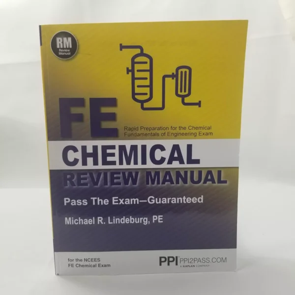 PPI FE Chemical Review Manual – Comprehensive Review Guide for the NCEES FE Chemical Exam First Edition