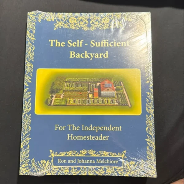 The Self-Sufficient Backyard - Image 4