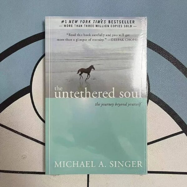 The Untethered Soul By Michael A. Singer The Journey Beyond Yourself Novel Paperback - Image 3