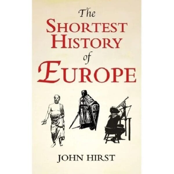 The Shortest History of Europe By John Hirst English Book - Image 4